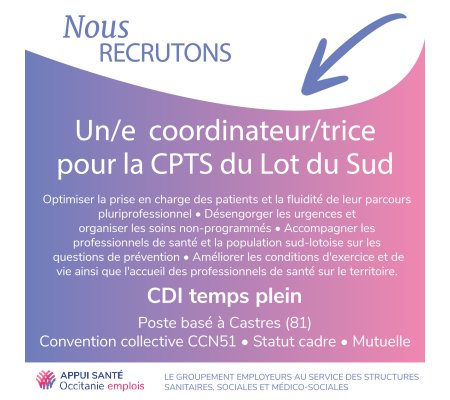 Le Groupement Employeurs ASOE recrute un/e coordinateur/trice pour la CPTS du Sud du Lot 