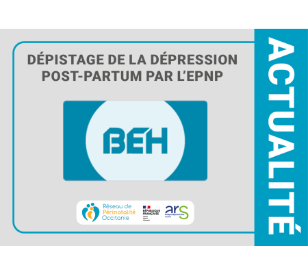 Dépistage de la dépression post‑partum par l’EPNP