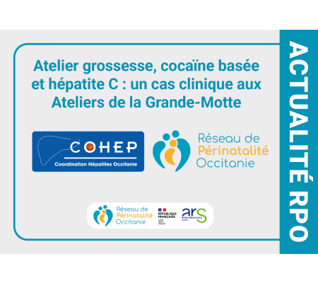 Atelier grossesse, cocaïne basée et hépatite C : un cas clinique aux Ateliers de la Grande-Motte