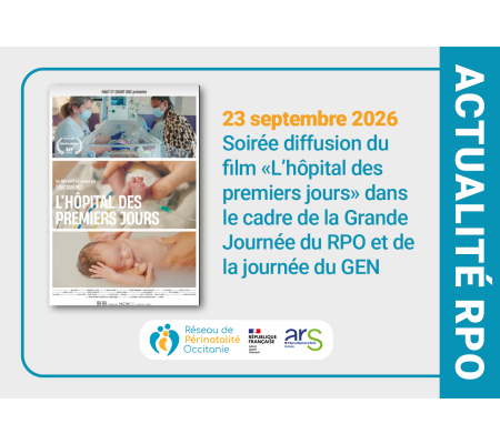 L'hôpital des premiers jours : soirée projection-débat le 23 septembre (dans le cadre de la Grande Journée du RPO et de la journée du GEN)