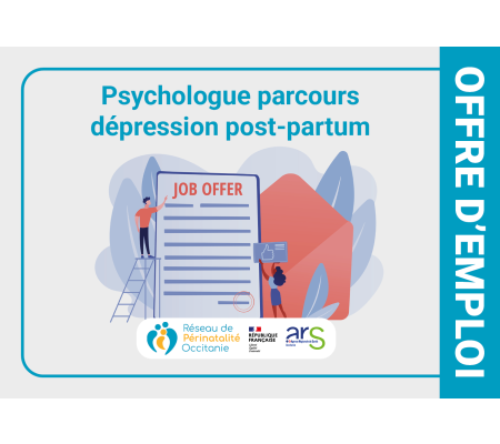 Offre d'emploi - Psychologue parcours  dépression post-partum
