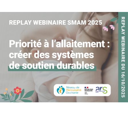 Replay webinaire SMAM 2025 - Priorité à l'allaitement : créer des systèmes de soutien durables