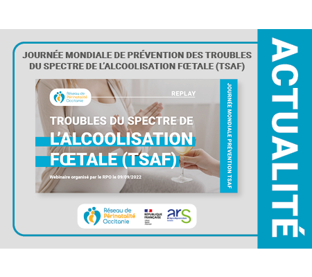 [09/09] – Journée mondiale de prévention des Troubles du Spectre de l’Alcoolisation Fœtale (TSAF)