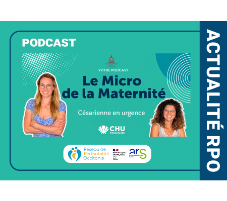« Le Micro de la Maternité » : un podcast du CHU de Toulouse sur l'accouchement et l'anesthésie